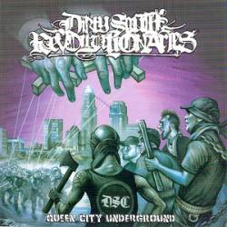 Dirty South Revolutionaries : Queen City Underground